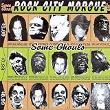 Rock City Morgue｜Some Ghouls