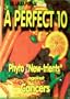 A Perfect 10: Phyto New-trients Against Cancers- A Practical Guide for the Breast, Prostate, Colon, Lung
