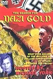 Click for more about : The Search For Nazi Gold.