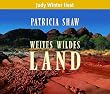 Weites, wildes Land. 3 CDs.