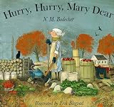 Hurry, Hurry, Mary Dear