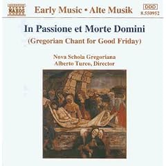 In Passione et Morte Domini: Gregorian Chant for Good Friday