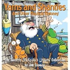 Yarns and Shanties (And Other Nautical Baloney): The Twelfth Sherman's Lagoon Collection