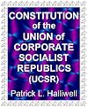 Constitution of the Union of Corporate Socialist Republics (UCSR) (Humor/satire)
