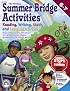 Summer Bridge Activities: 6th to 7th Grade