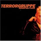 Keiner Hilft Euch by Terrorgruppe