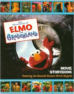 The Adventures of Elmo in Grouchland Movie Storybook: James Bridges ...