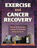 Exercise and Cancer Recovery