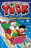 Yuck's crazy Christmas ; and Yuck's naughty New Year