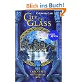 City of Glass. Chroniken der Unterwelt 03