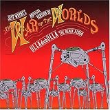 Jeff Wayne's Musical Version of the War of the Wor