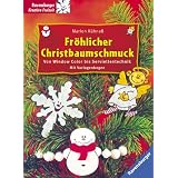 Fr�hlicher Christbaumschmuckvon "Marion K�hna�"