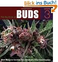 The Big Book of Buds, Volume 3: More Marijuana Varieties from the World's Great Seed Breeders