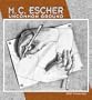 M. C. Escher: Uncommon Ground