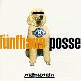 Aufpudeln - F�nfhaus Posse