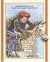 The Priest With Dirty Clothes A Timeless Story Of God's Love And Forgiveness