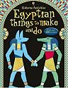 Egyptian Things to Make and Do (Usborne Activity Books)