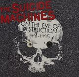 On the Eve of Destruction