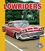  : Lowriders (Pull Ahead Books)