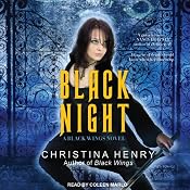 Black Night: Black Wings Series #2 | [Christina Henry]