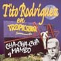 Tito Rodriguez en Tropicana