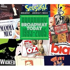 Broadway Today: Broadway 1993-2005