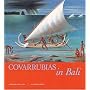 Covarrubias and Bali