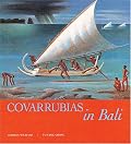 Covarrubias and Bali