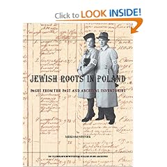 Jewish Roots in Poland: Pages from the Past and Archival Inventories