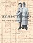 Jewish Roots in Poland; Pages from the Past and Archival Inventories.