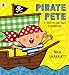 Pirate Pete: A Pop-in-the-Slot Storybook