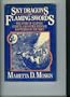 Sky Dragons and Flaming Swords: The Story of Eclipses, Comets, and  Other Strange Happenings in the Skies