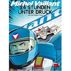 Michel Vaillant 70. 24 Stunden unter Druck: BD 70