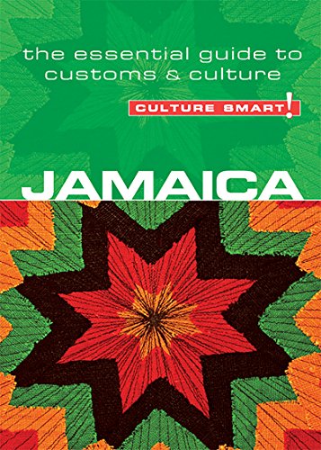 Jamaica - Culture Smart!: The Essential Guide to Customs & Culture