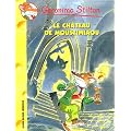 Geronimo Stilton, Tome 22 : Le Ch�teau de Moustimiaou