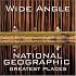 Wide Angle: National Geographic Greatest Places