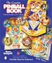 The Complete Pinball Book: Collecting the Game and Its History (Schiffer Book for Collectors)