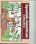 Spanish-American Folktales: The Practical Wisdom of Spanish-Americans in 28 Eloquent and Simple Stories