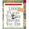 1,000 Places to See Before You Die 2005 Calendar: 365 Days of Travel with free bonus online Calendar