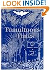 Tumultuous Times