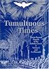 Tumultuous Times