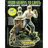 From Graves to Caves:: Modeling Your Diorama!