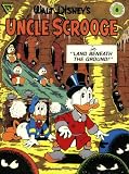 Walt Disneys Uncle Scrooge in Land Beneath the Ground! (Gladstone Comic Album Series No. 6)
