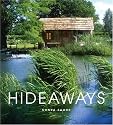 Hideaways: Cabins, Huts, and Tree-house Escapes