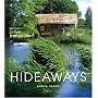 Hideaways: Cabins, Huts, and Tree House Escapes