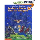 Inside a House That Is Haunted: A Rebus Read-along Story (Rebus Read-Along Stories) by  Alyssa Satin Capucilli and Tedd Arnold