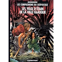 Les Compagnons du cr�puscule, tome 2 : Les Yeux d'�tain de la ville glauque