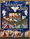 Adoration Quilts: Applique Nativity Projects (That Patchwork Place)