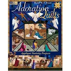 Adoration Quilts (That Patchwork Place)
