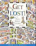 Get lost! : in Paris, Sydney, London and more--